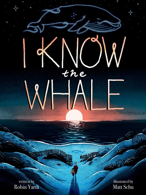 Title details for I Know the Whale (A Social Emotional Picture Book for Kids) by Robin Yardi - Available
